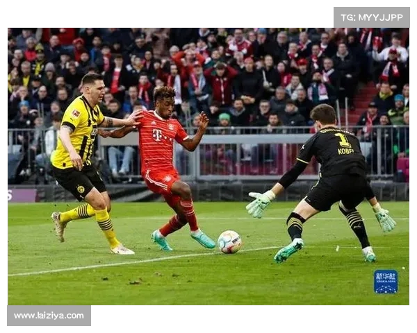 德甲联赛开启,拜仁迎战多特蒙德 德甲联赛开启,拜仁迎战多特蒙德